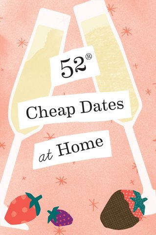 Book cover for "52 Cheap Dates at Home" by Anastasia's Bedroom Lingerie, featuring vibrant design and title text on a colorful background.